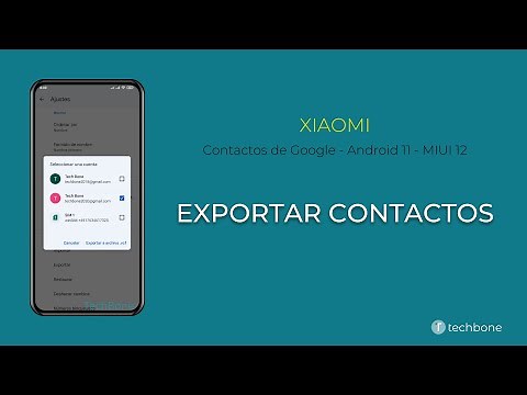 Exportar Contactos - Xiaomi [Android 11 - MIUI 12]