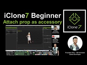 How to attach prop as accessory - iClone 7 Tutorial
