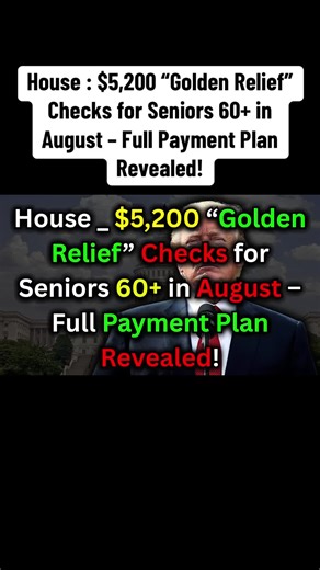 $5,200 Golden Relief Checks for Seniors This August