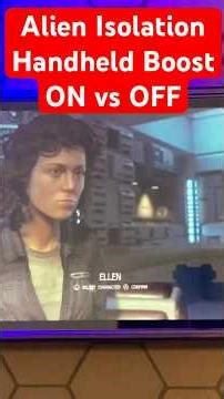 Alien Isolation - Handheld Boost On VS Off - Switch 2
