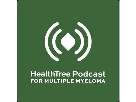 HealthTree Podcast for Myeloma: Jesus Berdeja, MD, Sarah Cannon on Allo CAR T