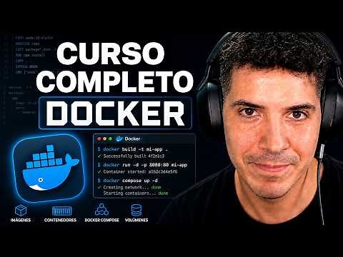 Curso de Docker desde cero hasta despliegue a producción