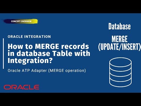 How to MERGE records in Oracle ATP database table in Oracle Integration (OIC)? | MERGE operation