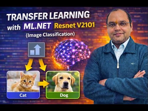 ML.NET Transfer Learning Explained | ResNet Image Classification (Real-World Pipeline)