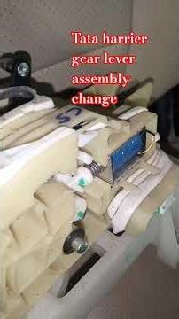 Tata harrier gear lever assembly change #automobile #mechanic #video