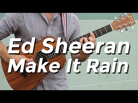 Ed Sheeran - Make It Rain (Guitar Tutorial/Lesson) by Shawn Parrotte