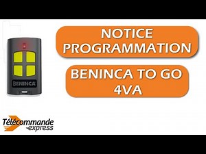 Comment programmer votre télécommande portail BENINCA TO GO 4VA ?