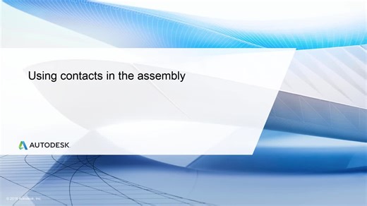 Using contacts in the assembly | Autodesk