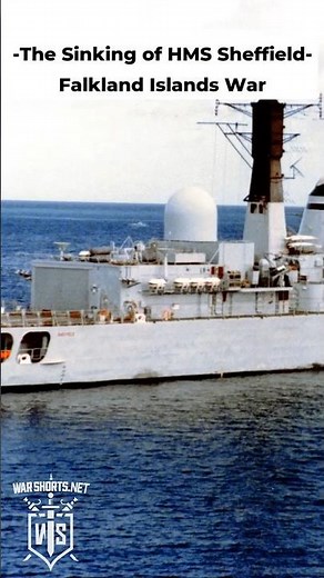 The Sinking of HMS Sheffield 🔥 Falkland Islands War 🔥