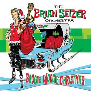 The Brian Setzer Orchestra - Boogie Woogie Christmas