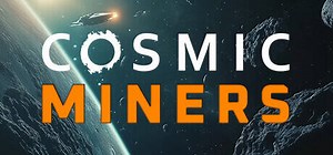 Cosmic Miners: обзор, публикации, гайды и рнд (ранний доступ) экшен шутер выживание игры Cosmic Miners
