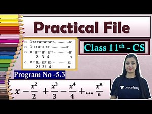P#5.3 - Class 11 CS - Python Practical File | Series - 1 + x/1 + x^2/2 + x^3/3 + .. + x^n/n