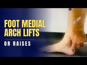 Foot Medial Arch Lifts or Raises