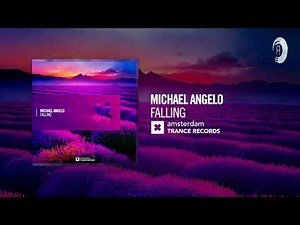 VOCAL TRANCE: Michael Angelo - Falling [Amsterdam Trance] + LYRICS