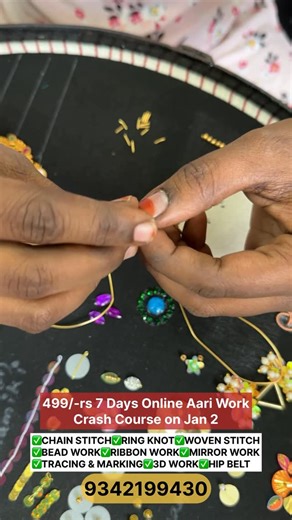 Oviya’s Meraki Creating Entrepreneurs on Instagram: "🥳499/-rs 7 Days Online Aari Work Crash Course on January 2nd😍 Fees-499/- Date-January 2nd Whatsapp-9342199430 Topics Covered: ✅Chain Stitch ✅Bead work ✅Kundan Stone Stitch ✅Zardosi chain stitch ✅Cut work ✅Ribbon work ✅Buttas work ✅3D work ✅Hip belt ADDITIONAL ADD ON: ✅MATERIAL KNOWLEDGE ✅PRICE FIXING ✅BUDGET-FRIENDLY BRIDAL BLOUSE ✅BOUTIQUE FINISHING BLOUSE #aaricourse #oviyasmeraki #onlineclass #trendingreels"