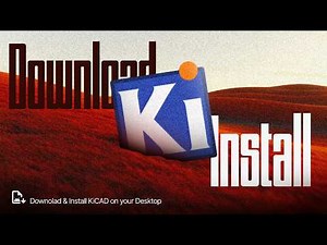 Part 1: Download & Installation | KiCad PCB Design Tutorial |