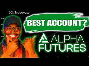 Alpha Capital Futures | How To Choose BEST Account Explained & Rules