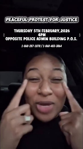 M I M I ✨ on Instagram: "PEACEFUL PROTEST FOR JUSTICE 🙏🏾‼️ 🗓️THURSDAY 5th FEBRUARY, 2026 ‼️ 🕓4PM ‼️ 📍Opposite Police Administration Building, Corner Edward and Sackville Streets, Port-of-Spain SPREAD THE WORD & COME OUT IN YOUR NUMBERS 🙏🏾💪🏾‼️ ⚫️Wear black 🪧Walk with your signs, banners, refreshments & most importantly YOUR VOICES 🗣️ GUEVARRO MUST GO ‼️ Speaker in video: @currentlycash21 ❤️Thankyou my love"