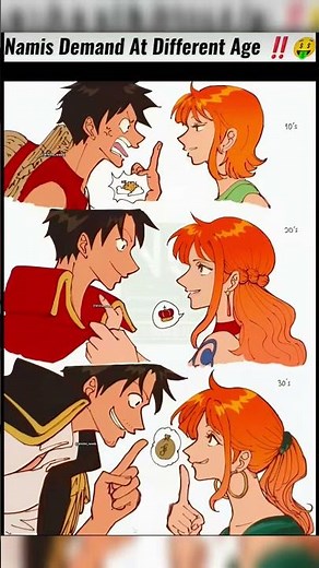 Nami's Demands At Different Age ‼️🤑 #onepiece #luffy #Nami #OnePieceMeme #AnimeEdit