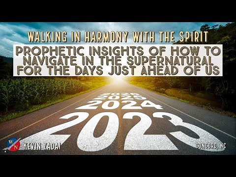 Prophetic Insights Of How To Navigate In The Supernatural For The Day Just Ahead | Kevin Zadai