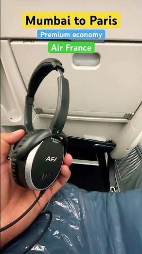 Air France | Mumbai to Paris | Premium economy #airfrance #paris #france
