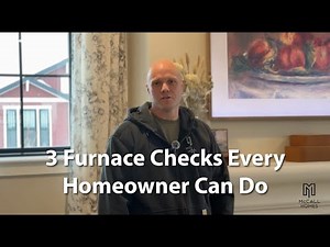 3 Easy Ways to Check Your Furnace in Winter | McCall Homes Warranty