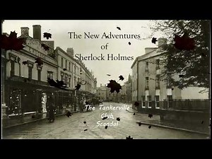 OTR Sherlock Holmes The Tankerville Club Scandal 1946