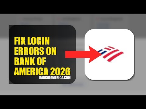How To Fix Login Errors On Bank Of America 2026 (UPDATED GUIDE)