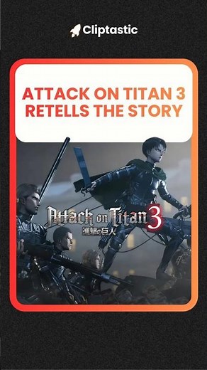 Attack on Titan 3 Announced | Full Story From Beginning to End, New Details July 1st