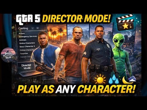 GTA 5 Director Mode Guide – Characters, Outfits & Environment Controls
