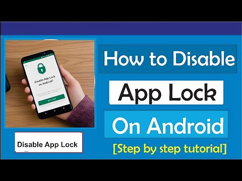 How to Disable App Lock on Android