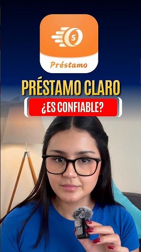 ¿Préstamo Claro es confiable?