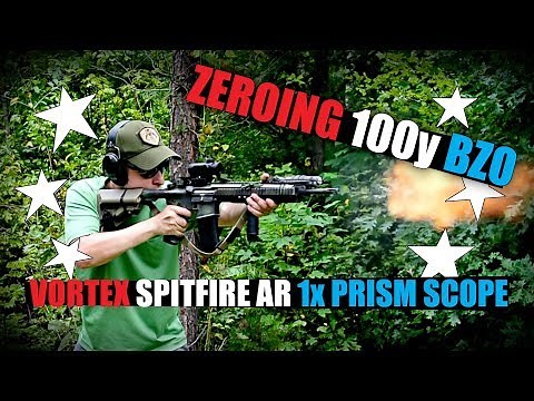 Zeroing Tutorial Vortex Spitfire AR 1x Prism Scope