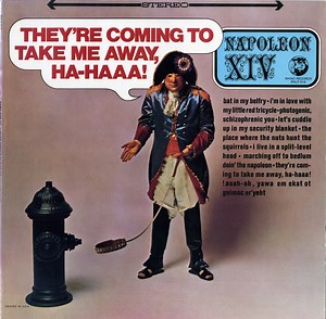 Napoleon XIV - They're Coming To Take Me Away, Ha-Haaa!