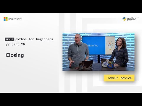 Closing | More Python for Beginners [20 of 20]