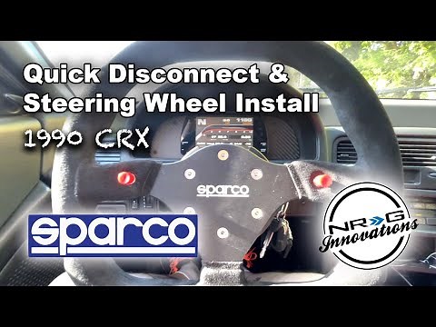 Steering Wheel Install - NRG 2.5 Quick Disconnect and Sparco P310 Wheel go in the Honda CRX