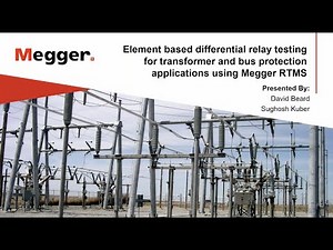 Element Based Differential Relay Testing for Transformer and Bus Protection Applications