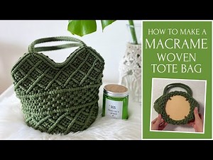 DIY Macrame Woven Tote Bag | Macrame Bag | Macrame Tutorial (Beginner to Advanced)