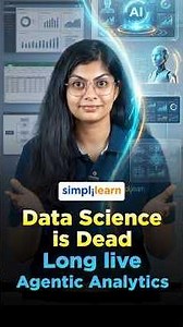 Data Science is Dead. Long live "Agentic Analytics"! | Agentic AI Analytics | #Shorts | #Simplilearn