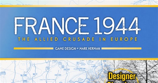 France 1944: The Allied Crusade in Europe – Designer Signature Edition