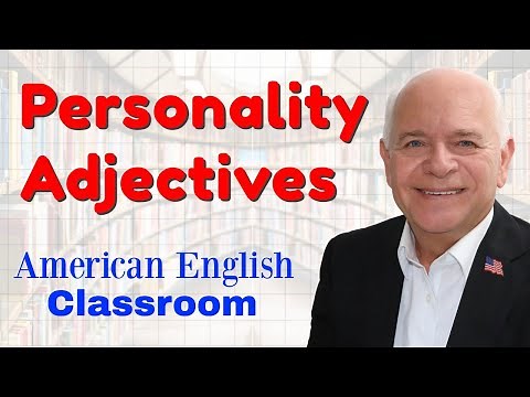 Personality Adjectives Explained American English | English Grammar Lessons