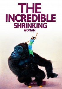 The Incredible Shrinking Woman streaming online