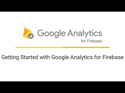 Getting started with Google Analytics for Firebase