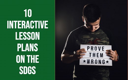 10 Ready-to-use Lesson Plans on the Sustainable Development Goals