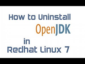 How to uninstall OpenJDK in Redhat Linux 7