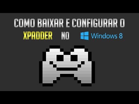 Como baixar e configurar o Xpadder no Windows 8
