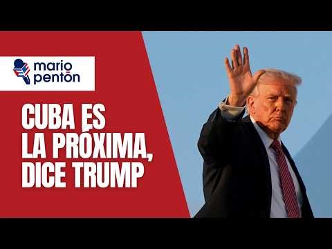 Trump asegura que Cuba es la próxima mientras Díaz-Canel juega a la guerra