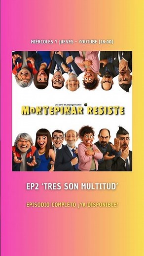 😱 MONTEPINAR RESISTE Capítulo 2 ‘Tres son multitud’ | Serie Original