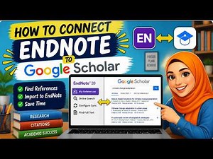 How to Connect EndNote to Google Scholar | Step-by-Step Guide