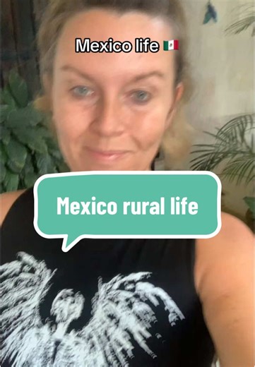 Embracing Rural Life in Mexico: A Personal Journey
